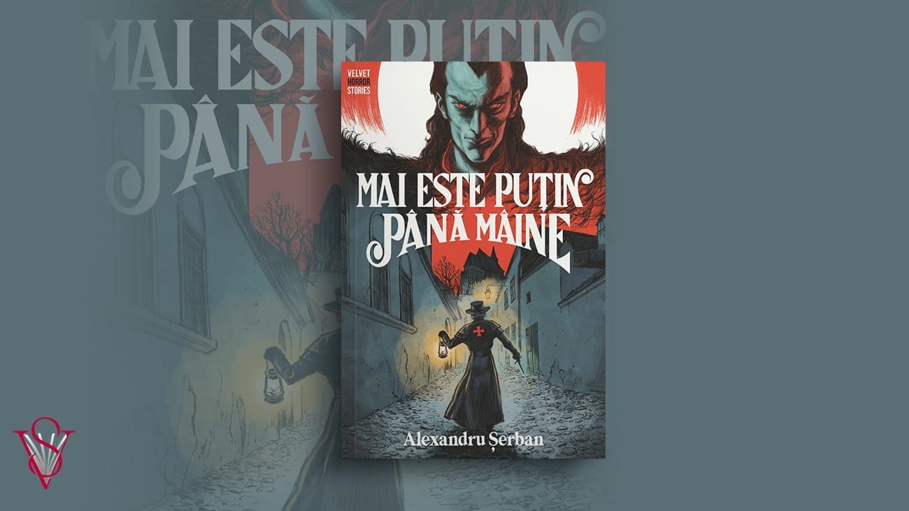 Recomandare „Mai este puțin până mâine” de Alexandru Șerban