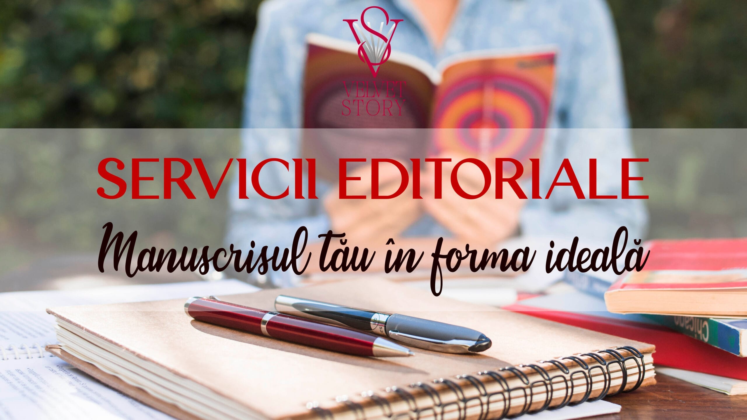 Servicii complete pentru manuscrisul tău!